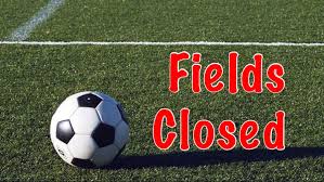 Grass Fields Are Closed 4/8/2022